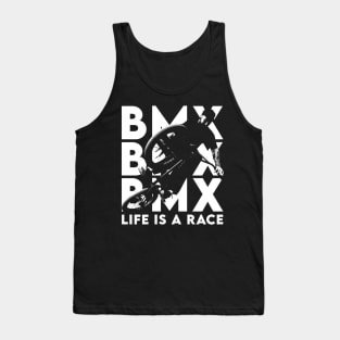 BMX // Life Is A Race Tank Top